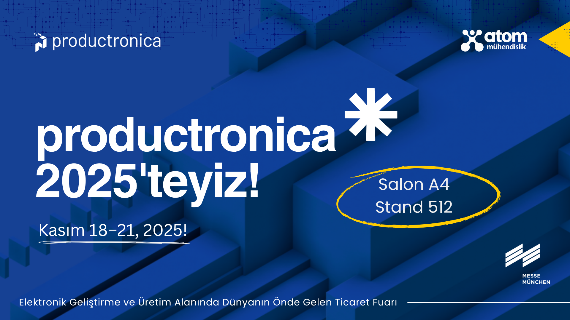 productronica 2025'teyiz!